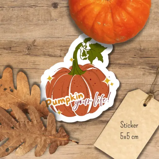 Sticker "Pumpkin Your Life!"